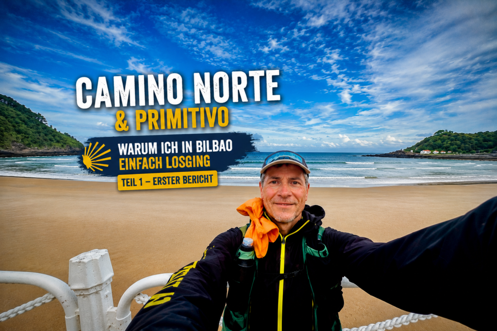 Camino Norte & Primitivo – Warum ich in Bilbao einfach losging